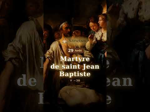 Vidéo consacrée à Martyre de saint Jean Baptiste
