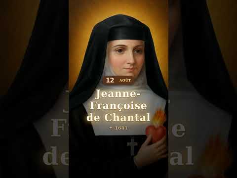 Vidéo consacrée à Jeanne-Françoise de Chantal