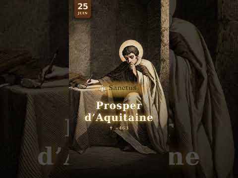 Vidéo consacrée à Prosper d’Aquitaine