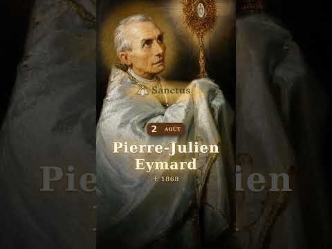 Vidéo consacrée à Pierre-Julien Eymard